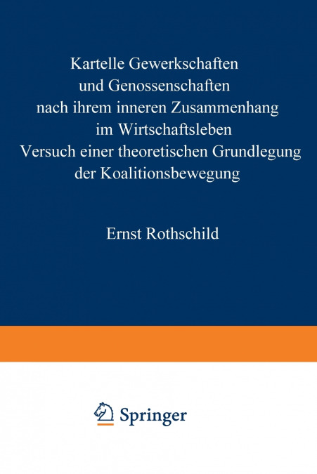 Kartelle, Gewerkschaften und Genossenschaften