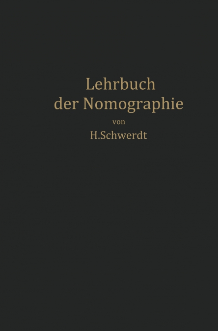 Lehrbuch der Nomographie
