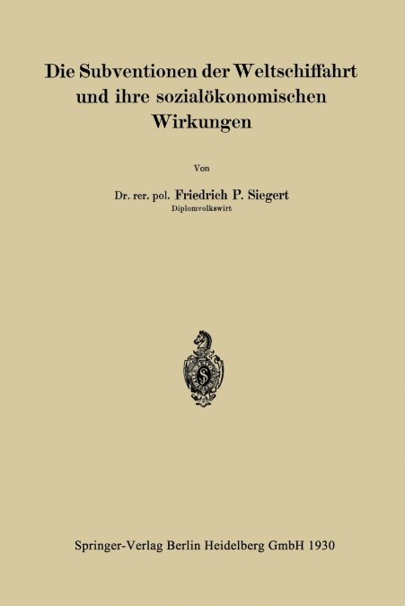 Die Subventionen der Weltschiffahrt und ihre sozialökonomischen Wirkungen