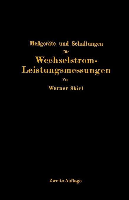 Meßgeräte und Schaltungen für Wechselstrom-Leistungsmessungen