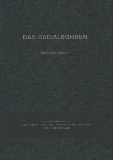 Das Radialbohren