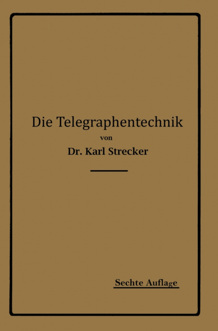 Die Telegraphentechnik
