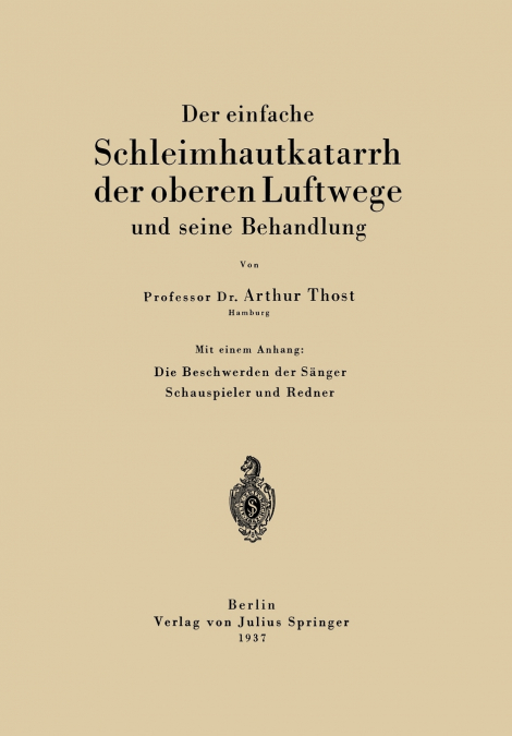 Der einfache Schleimhautkatarrh der oberen Luftwege und seine Behandlung