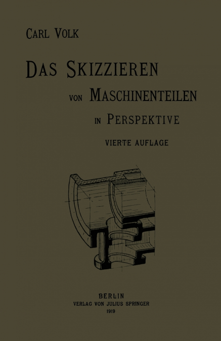 Das Skizzieren von Maschinenteilen in Perspektive