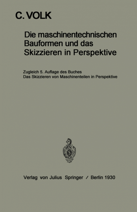 Die Maschinentechnischen Bauformen Und Das Skizzieren in Perspektive