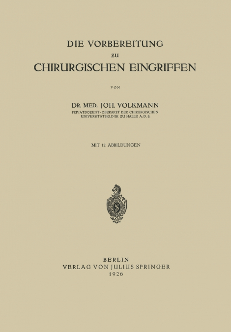Die Vorbereitung zu Chirurgischen Eingriffen