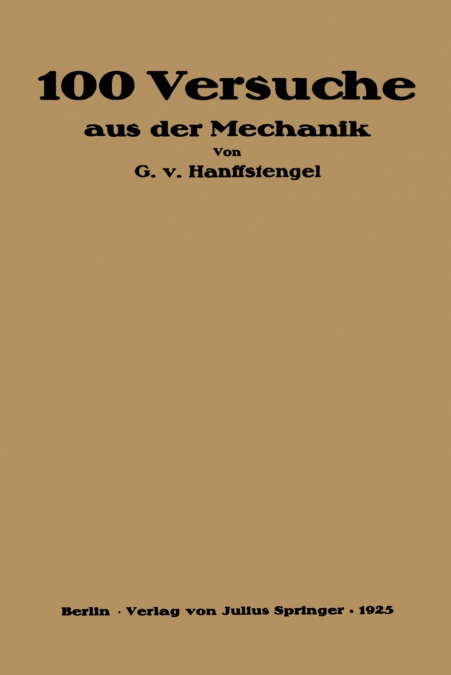 Hundert Versuche Aus Der Mechanik