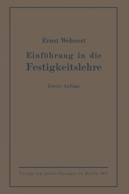 Einführung in die Festigkeitslehre