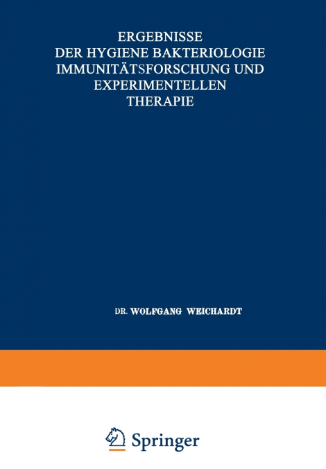 Ergebnisse Der Hygiene Bakteriologie Immunitatsforschung Und Experimentellen Therapie