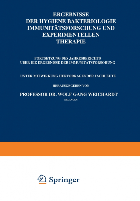 Ergebnisse Der Hygiene Bakteriologie Immunitätsforschung und Experimentellen Therapie