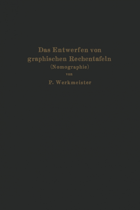 Das Entwerfen von graphischen Rechentafeln