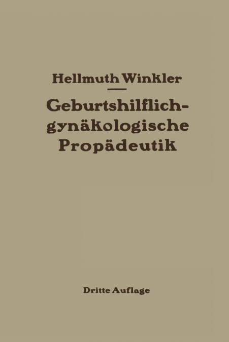 Geburtshilflich-gynäkologische Propädeutik