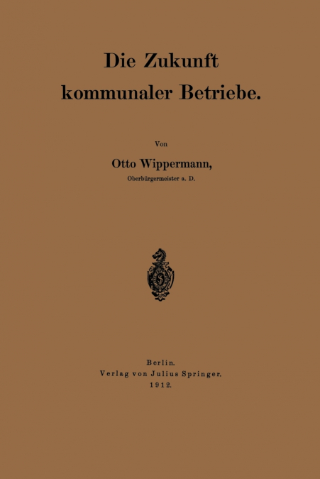 Die Zukunft kommunaler Betriebe