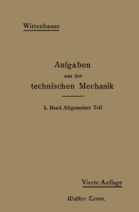 Aufgaben Aus Der Technischen Mechanik
