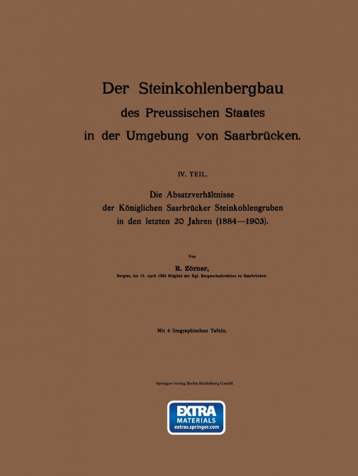 Der Steinkohlenbergbau Des Preussischen Staates in Der Umgebung Von Saarbrucken