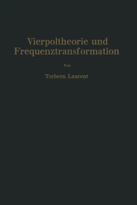 Vierpoltheorie und Frequenztransformation