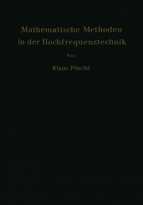 Mathematische Methoden in der Hochfrequenztechnik
