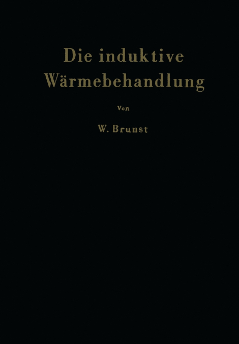 Die induktive Wärmebehandlung