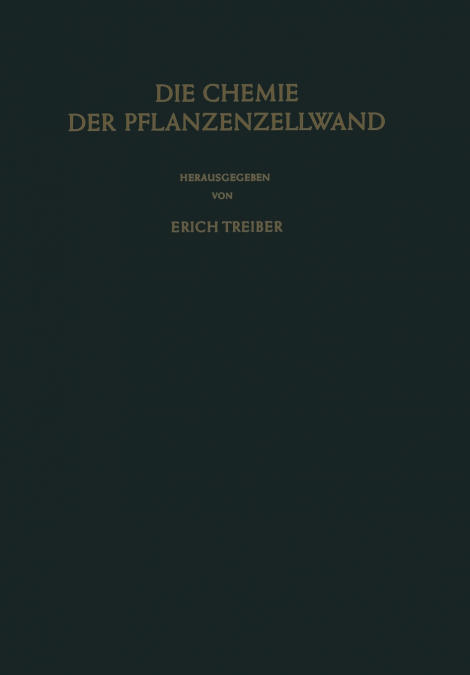 Die Chemie der Pflanzenzellwand