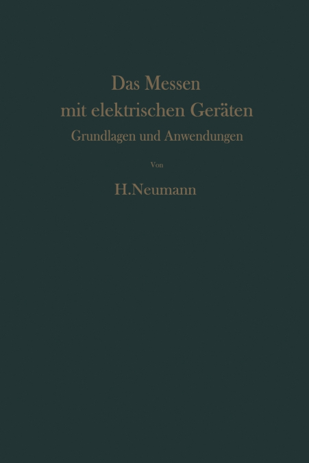 Das Messen mit elektrischen Geräten