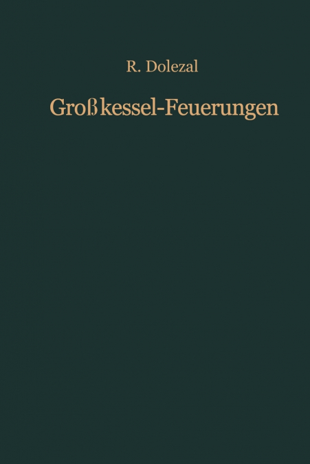 Großkessel-Feuerungen