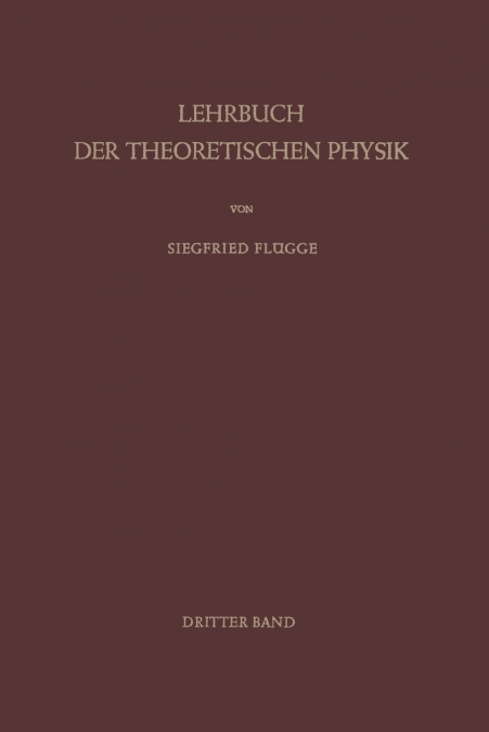 Lehrbuch der Theoretischen Physik