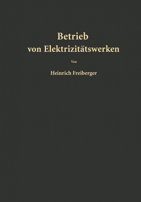 Betrieb von Elektrizitätswerken