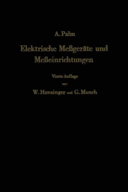 Elektrische Meßgeräte und Meßeinrichtungen
