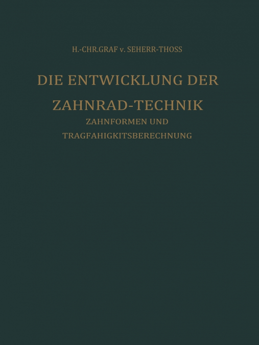 Die Entwicklung der Zahnrad-Technik