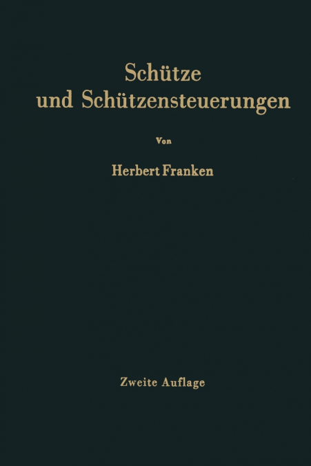 Schütze und Schützensteuerungen