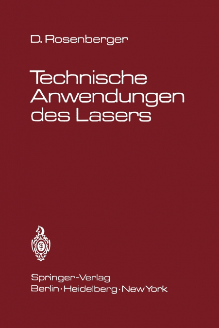 Technische Anwendungen des Lasers