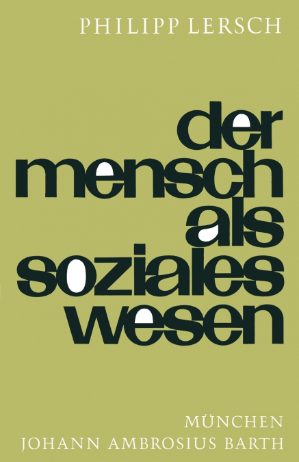 Der Mensch Als Soziales Wesen