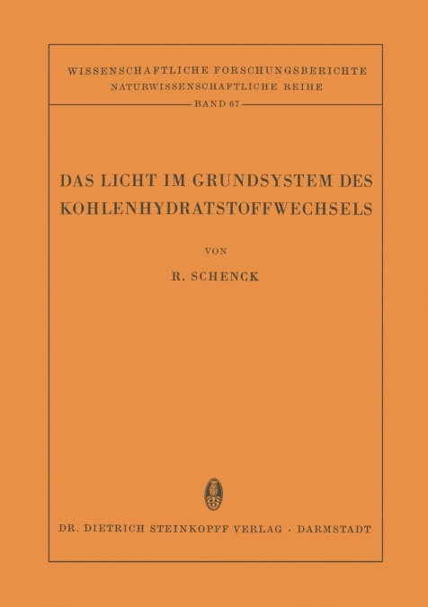 Das Licht im Grundsystem des Kohlenhydratstoffwechsels