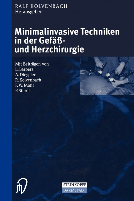 Minimalinvasive Techniken in der Gefäß- und Herzchirurgie