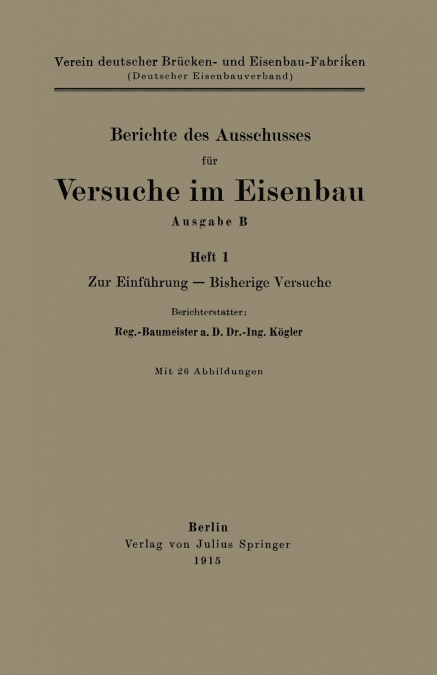 Berichte Des Ausschusses Fur Versuche Im Eisenbau Ausgabe B