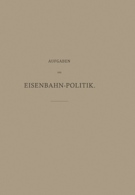Aufgaben Der Eisenbahn-Politik