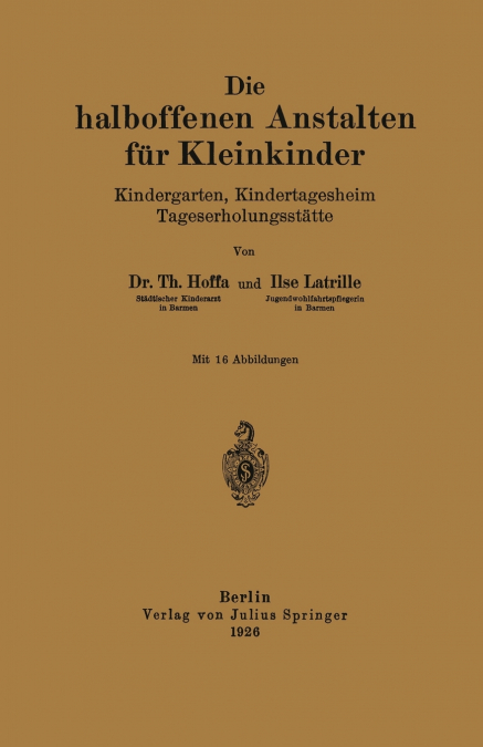 Die halboffenen Anstalten für Kleinkinder