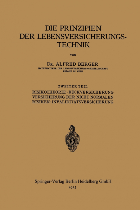 Die Prinzipien der Lebensversicherungstechnik