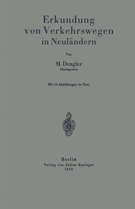 Erkundung von Verkehrswegen in Neuländern