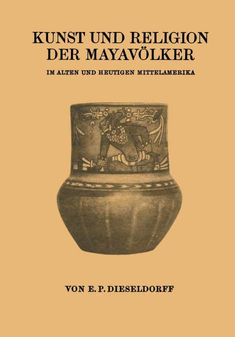 Kunst Und Religion Der Mayavolker