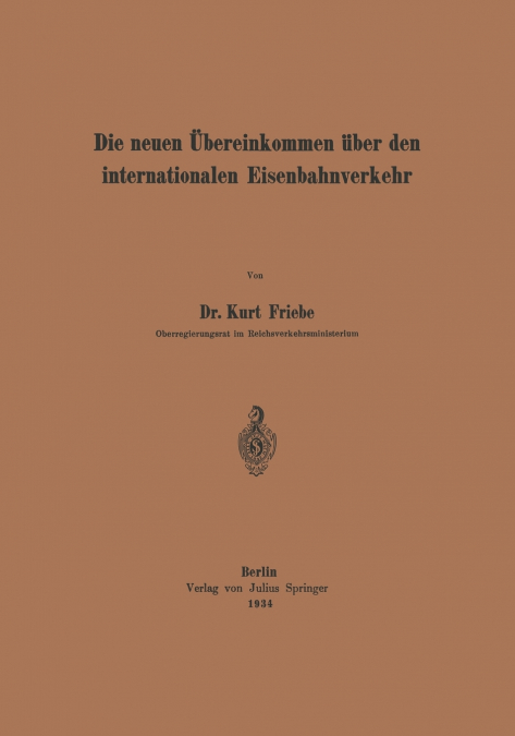 Die Neuen Ubereinkommen Uber Den Internationalen Eisenbahnverkehr
