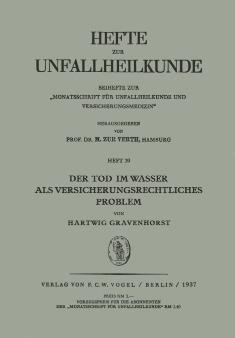Der Tod im Wasser als Versicherungsrechtliches Problem