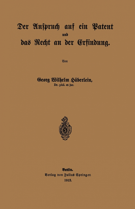 Der Anspruch Auf Ein Patent Und Das Recht an Der Erfindung
