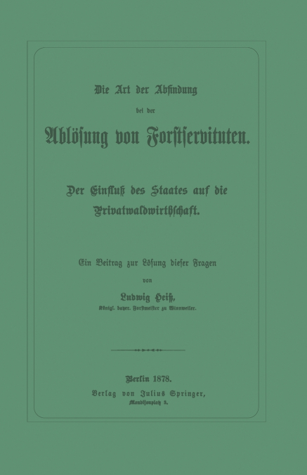 Die Art Der Abfindung Bei Der Ablosung Von Forstservituten