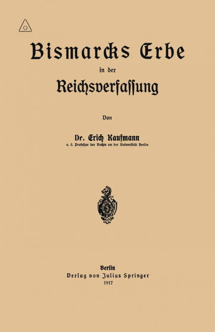 Bismarcks Erbe in der Reichsverfassung