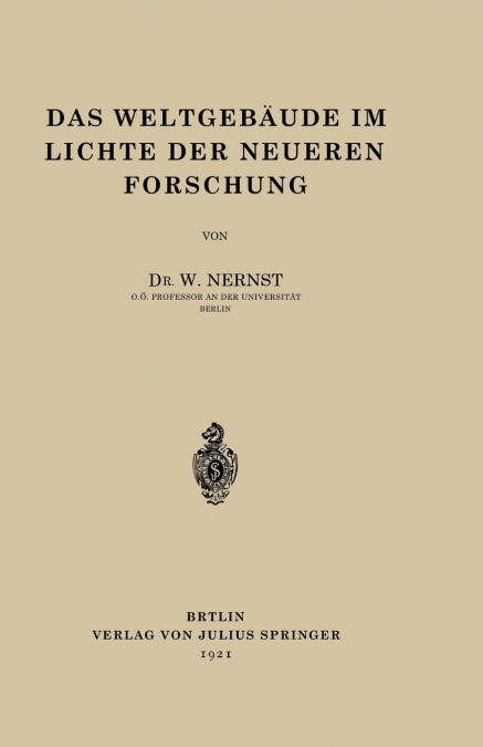 Das Weltgebaude Im Lichte Der Neueren Forschung