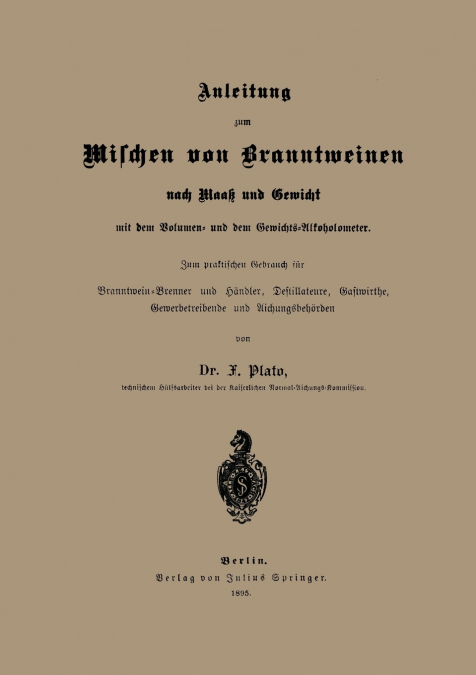 Anleitung Zum Mischen Von Branntweinen Nach Maass Und Gewicht