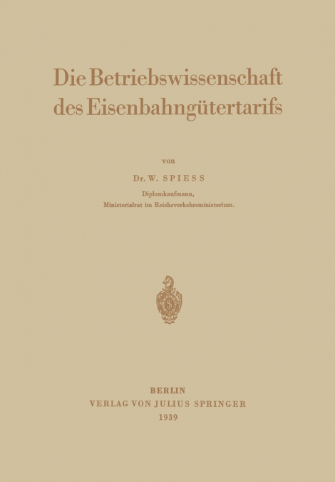 Die Betriebswissenschaft des Eisenbahngütertarifs