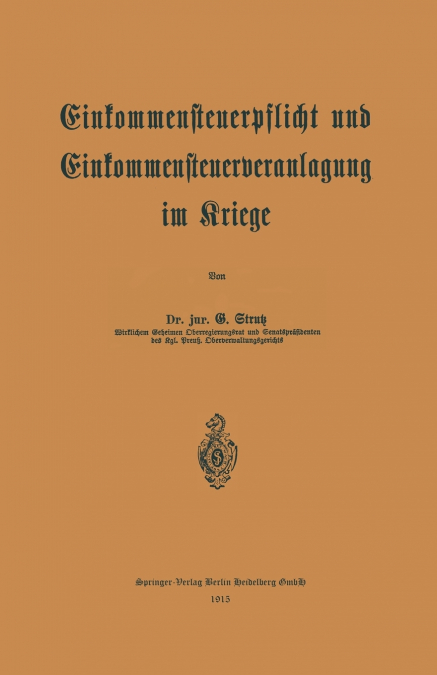 Einkommensteuerpflicht und Einkommensteuerveranlagung im Kriege