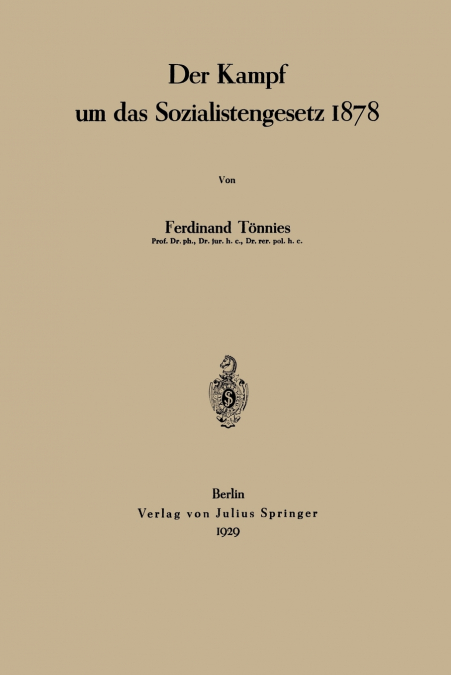 Der Kampf Um Das Sozialistengesetz 1878